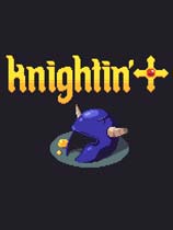 Knightin+免安装绿色中文版[v1.2.2|官方中文]