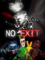 NO EXIT 免安装绿色版下载