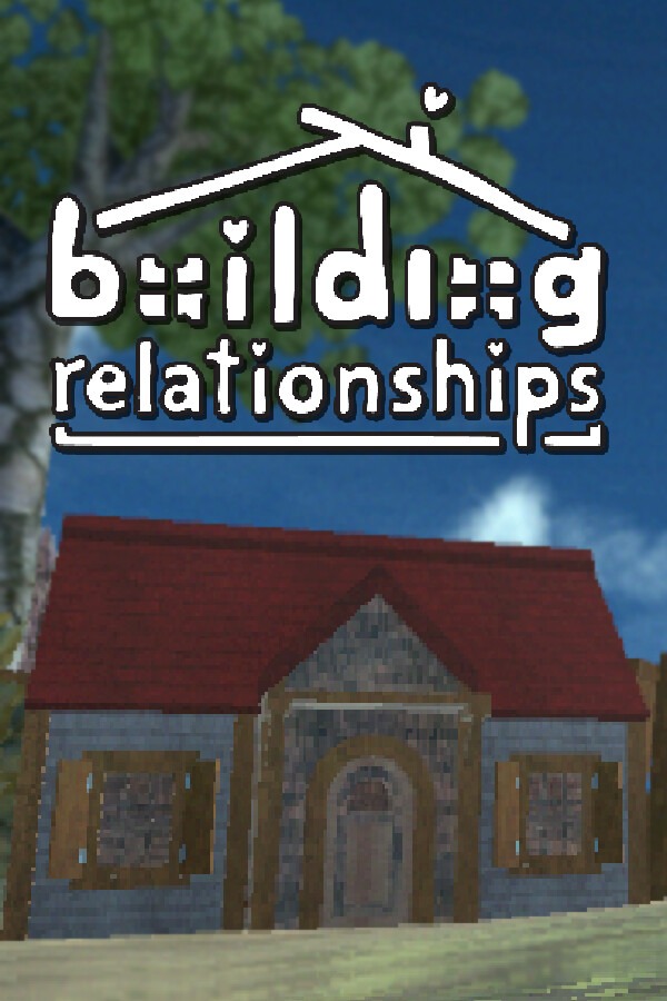 Building Relationships免安装绿色中文版[DEMO]电脑版