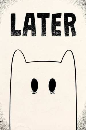 Later免安装绿色版[Demo|Steam正版分流]