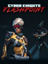 Cyber Knights: Flashpoint免安装绿色版[v1.8.75]电脑版