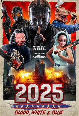 2025： Blood, White &amp; Blue