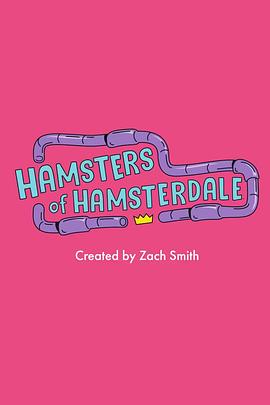 HamstersofHamsterdaleSeason1
