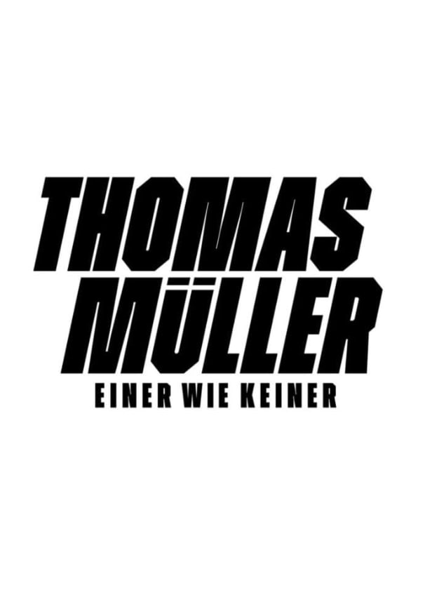 托马斯穆勒 - Einer wie Keiner