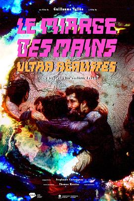 lemiragedesmainsultraréalistes
