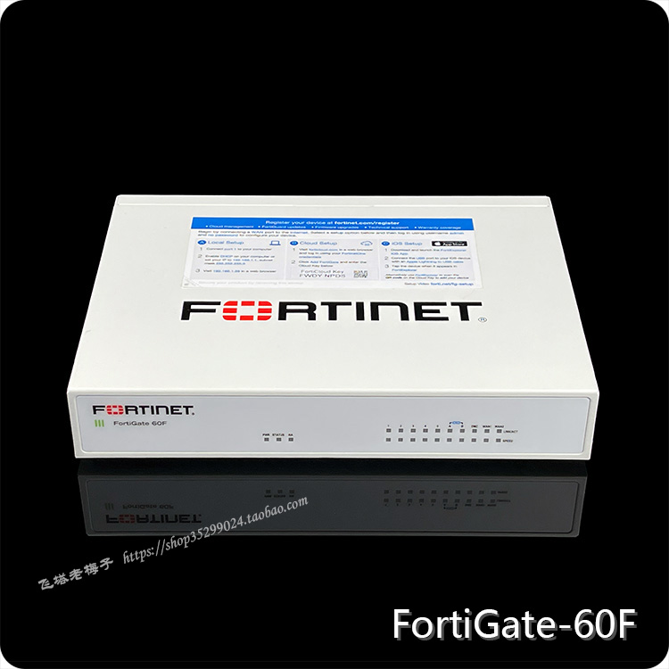 防火墙界的“天花板”来了！Fortinet FG-40F/60F/61F/70F/71F/80F/81F/90G/91G实测测评！这波不冲亏大了