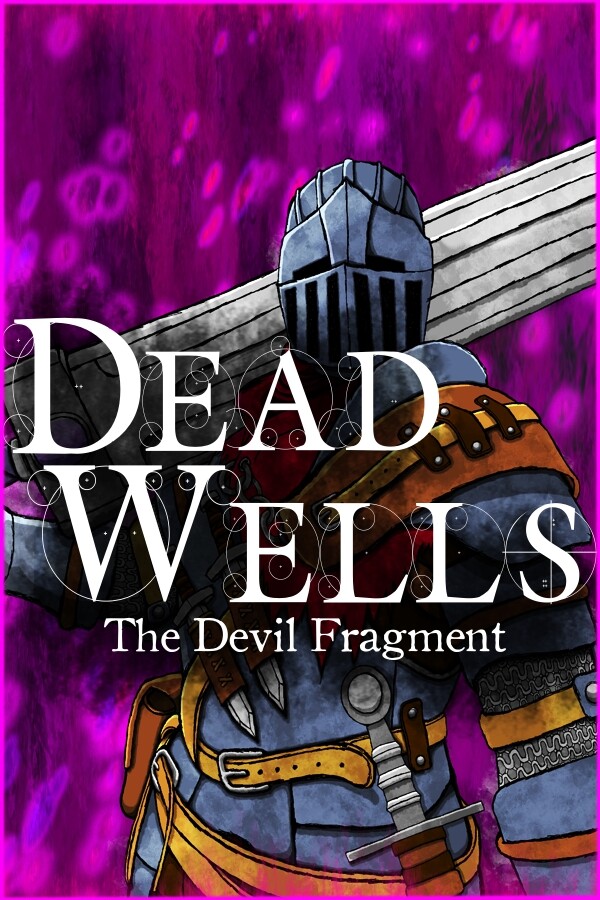 Dead Wells: The Devil Fragment免安装绿色版[Demo]电脑版