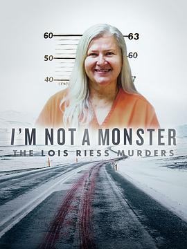 IAmNotaMonster:TheLoisRiessMurders