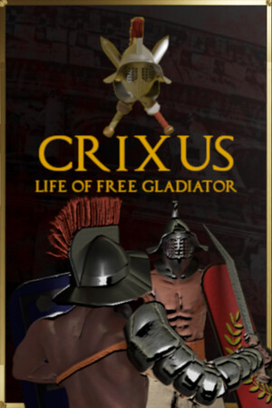 CRIXUS：自由角斗士的生活免安装中文学习版